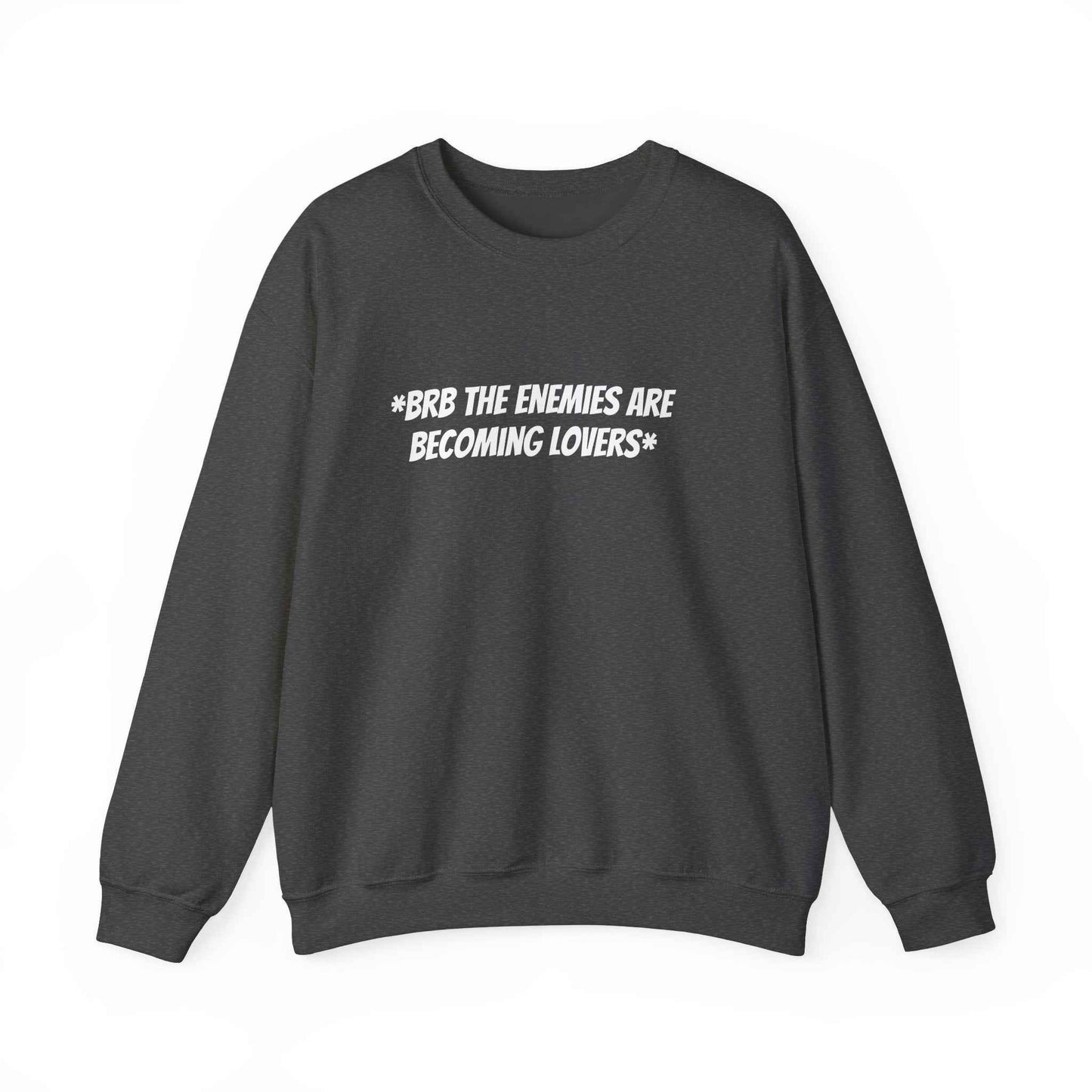 Funny Enemies to Lovers Sweatshirt