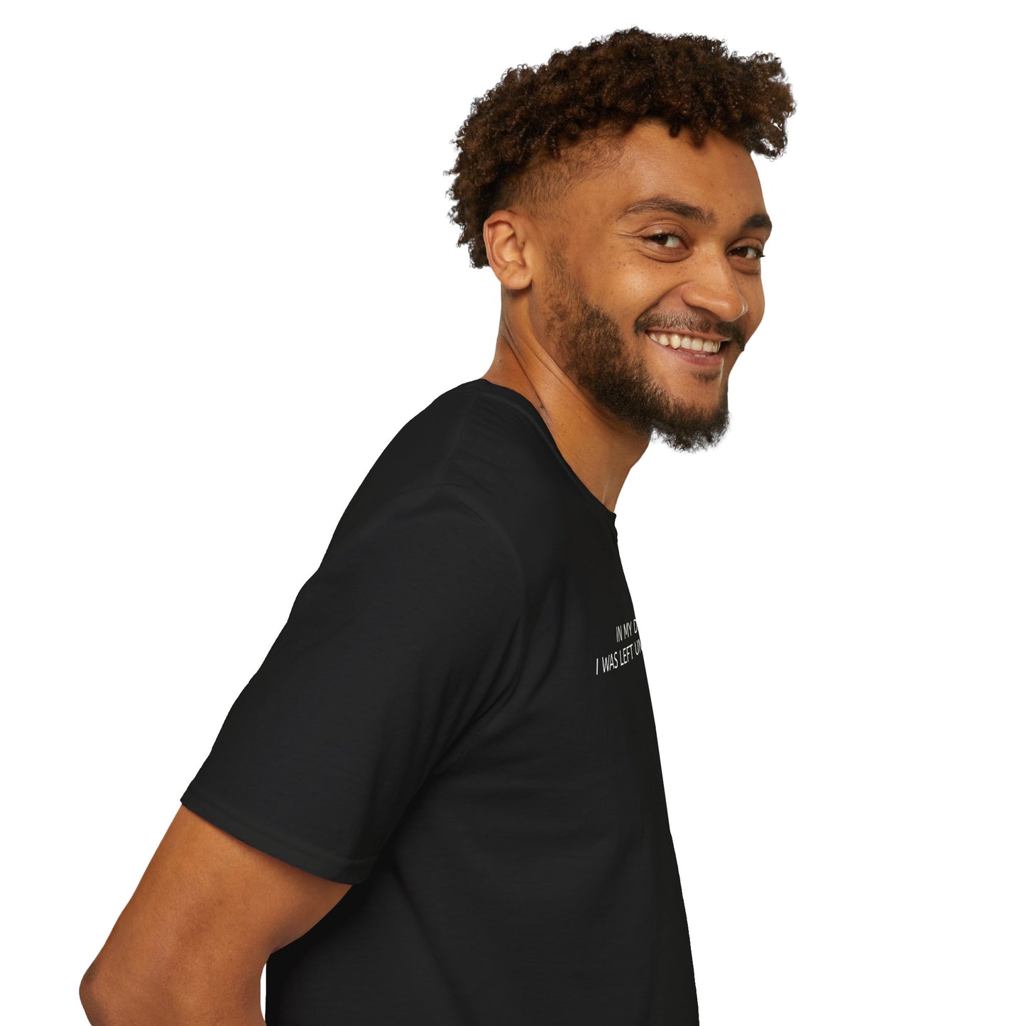 Funny Unisex T-Shirt - In My Defense, I Was Left Unsupervised