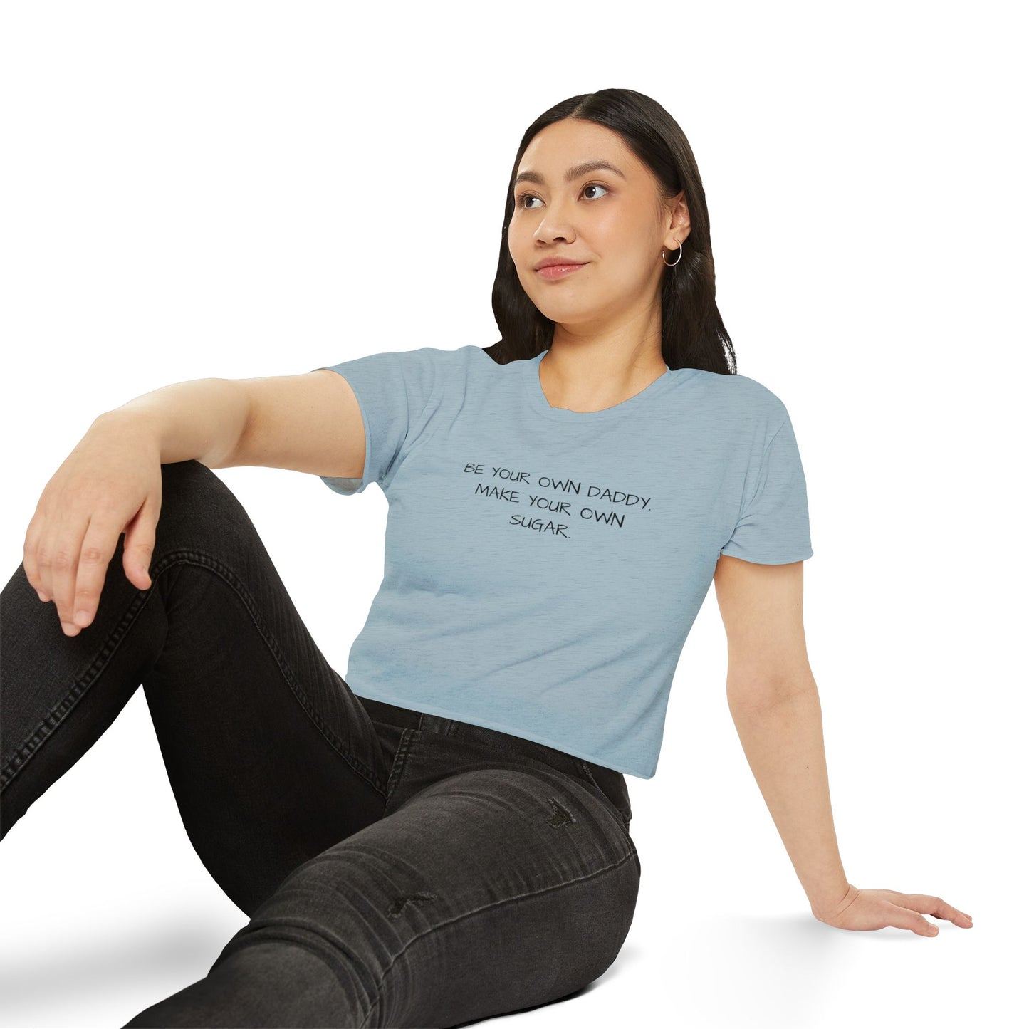 Be Your Own Daddy Festival Crop Top - Women's Inspirational Tee - LUVEN