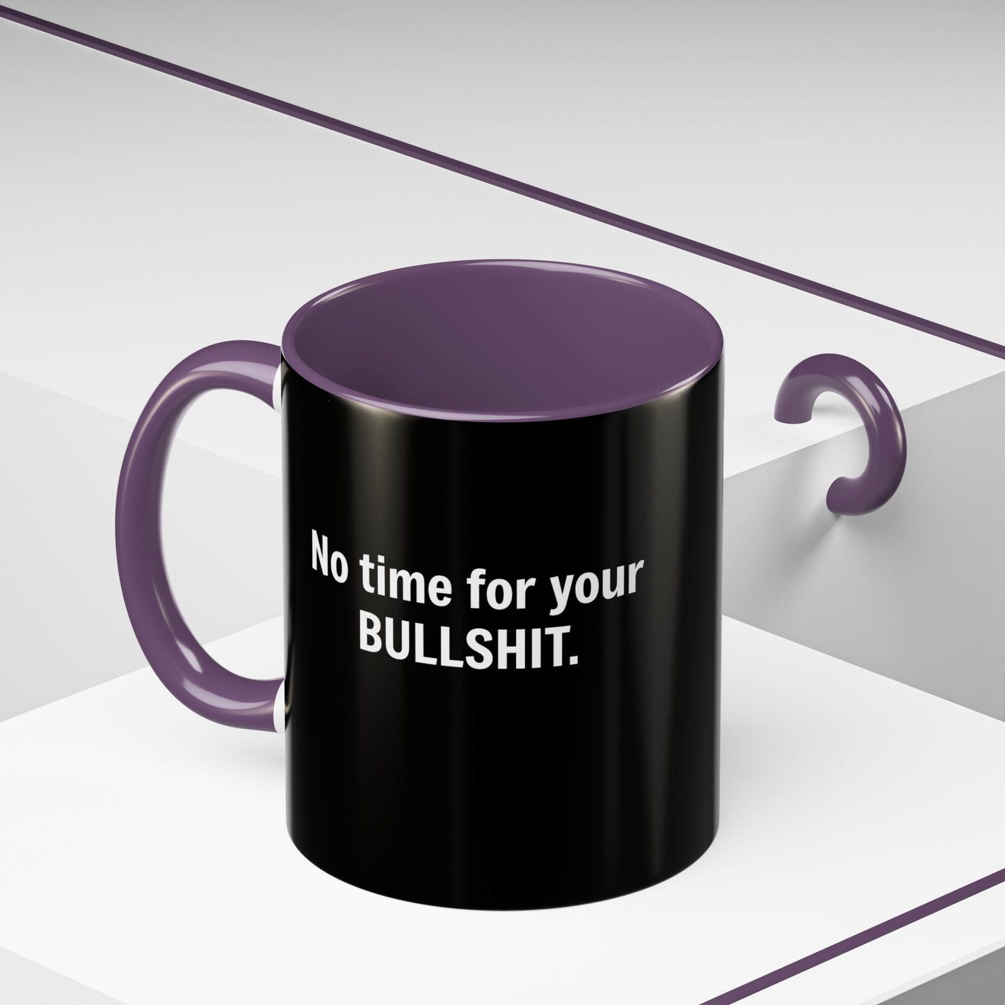 Coffee Mug No Time for Bullshit - Perfect Gift for the Bold