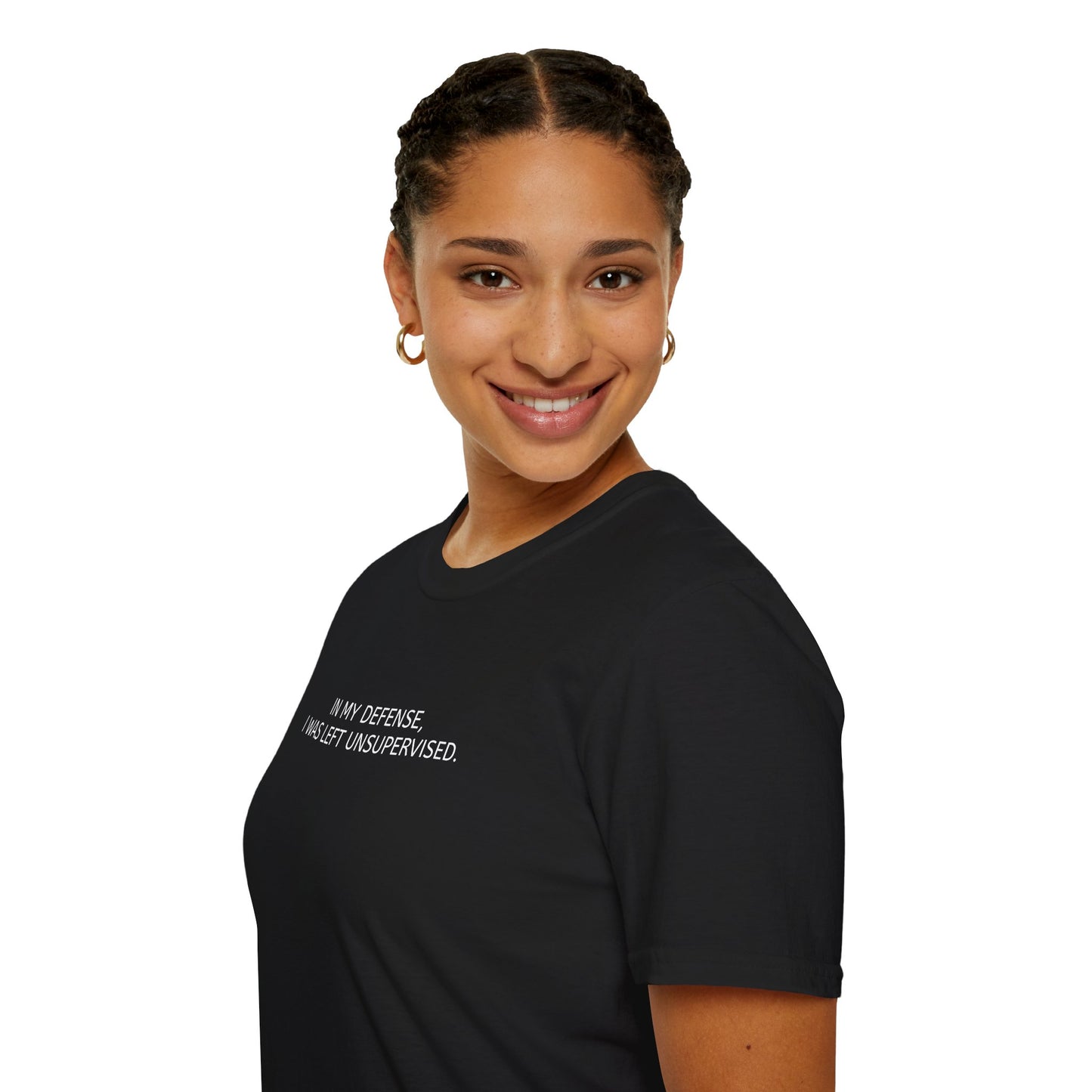 Funny Unisex T-Shirt - In My Defense, I Was Left Unsupervised