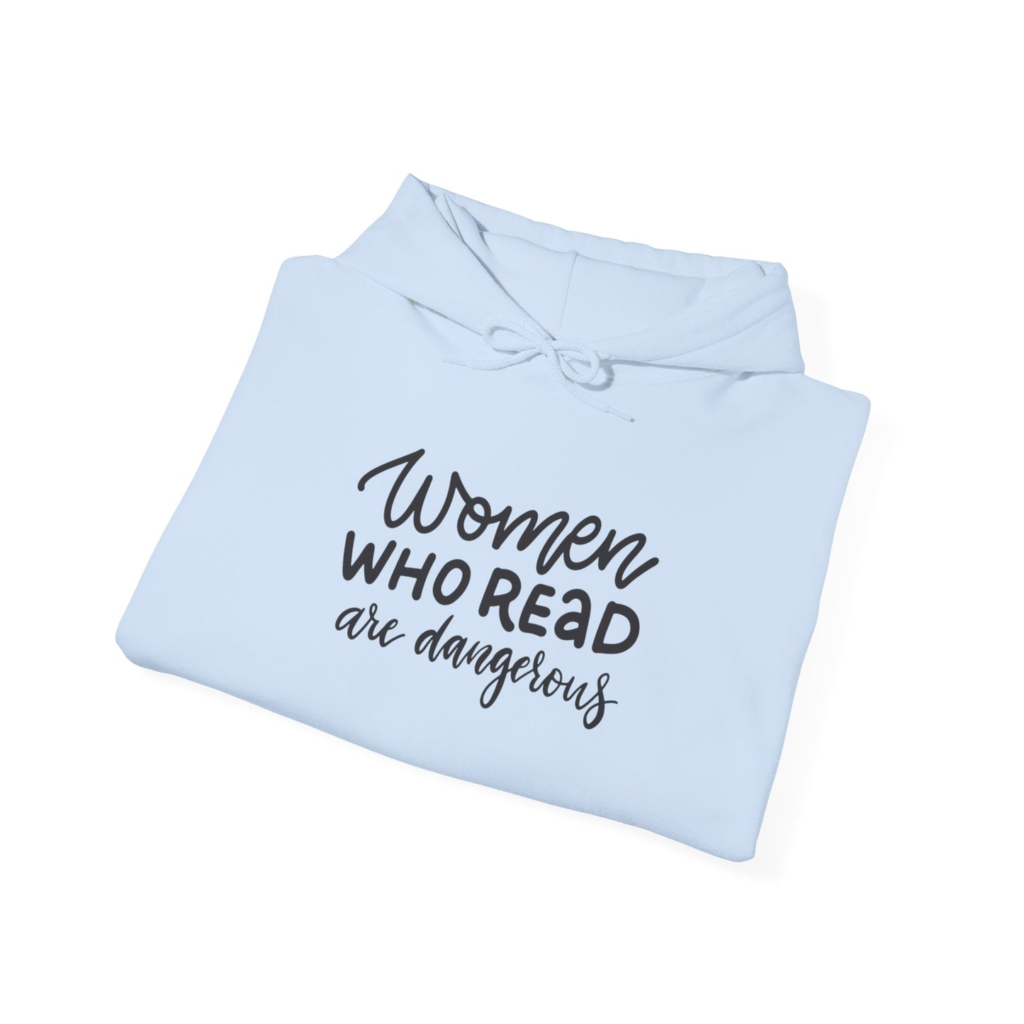 Women Who Read Are Dangerous Hoodie - Unisex Heavy Blend™ Sweatshirt - LUVEN