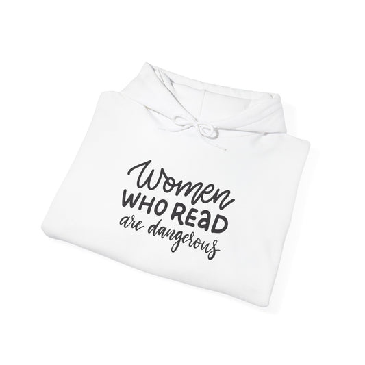 Women Who Read Are Dangerous Hoodie - Unisex Heavy Blend™ Sweatshirt - LUVEN