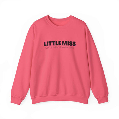 Little Miss Crewneck Sweatshirt - Cozy & Humorous