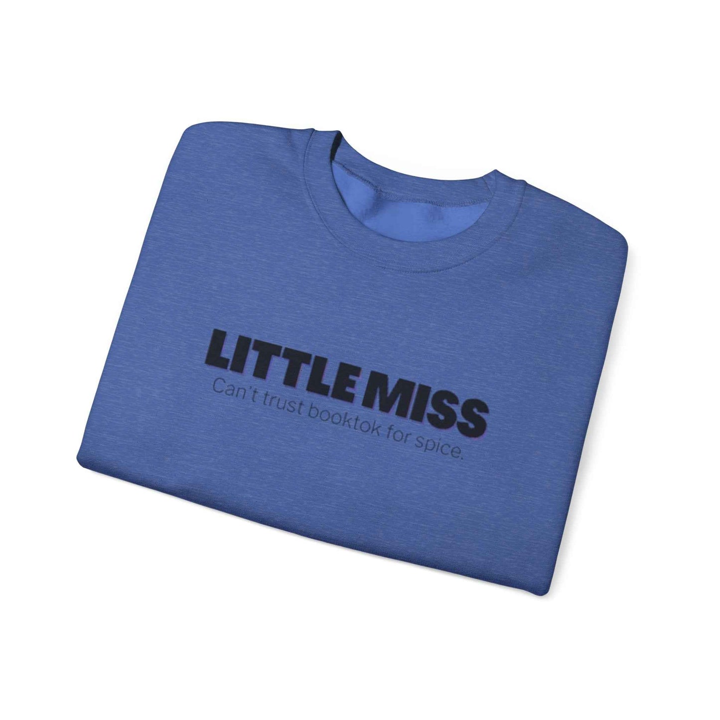 Little Miss Crewneck Sweatshirt - Cozy & Humorous