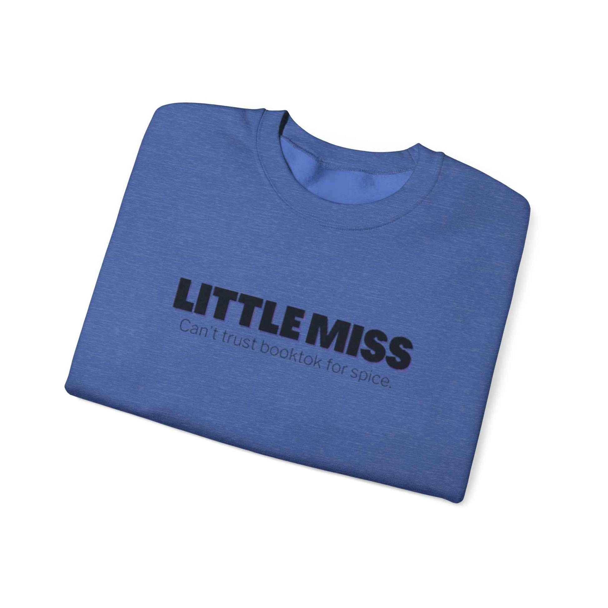 Little Miss Crewneck Sweatshirt - Cozy & Humorous