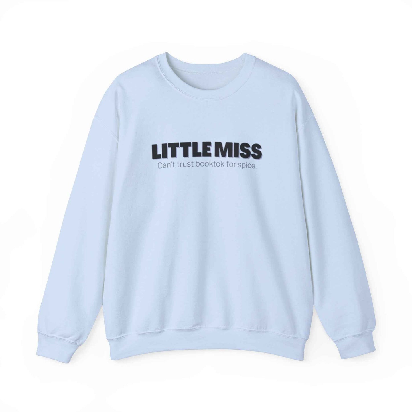 Little Miss Crewneck Sweatshirt - Cozy & Humorous
