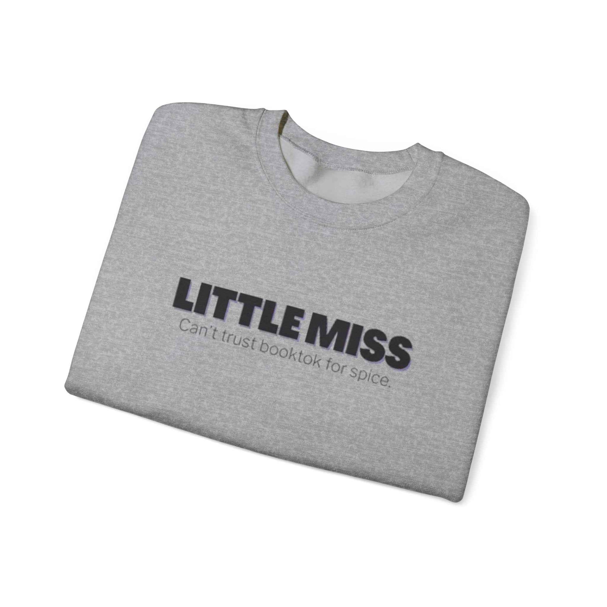Little Miss Crewneck Sweatshirt - Cozy & Humorous
