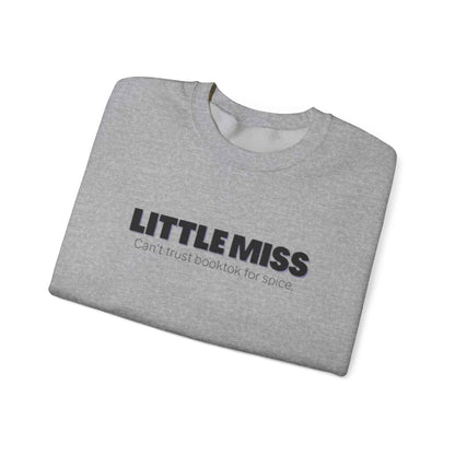 Little Miss Crewneck Sweatshirt - Cozy & Humorous