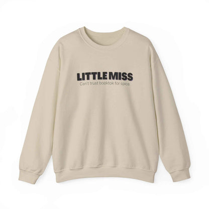 Little Miss Crewneck Sweatshirt - Cozy & Humorous
