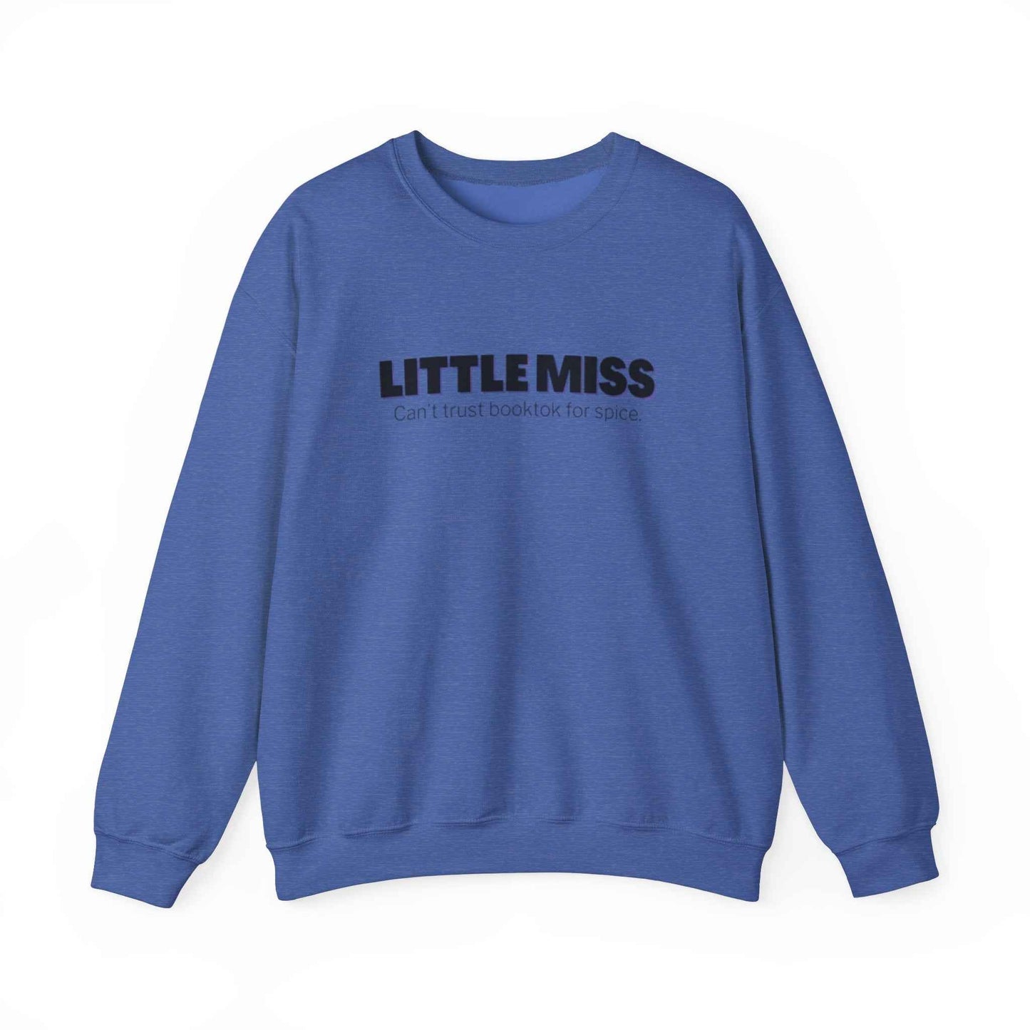Little Miss Crewneck Sweatshirt - Cozy & Humorous