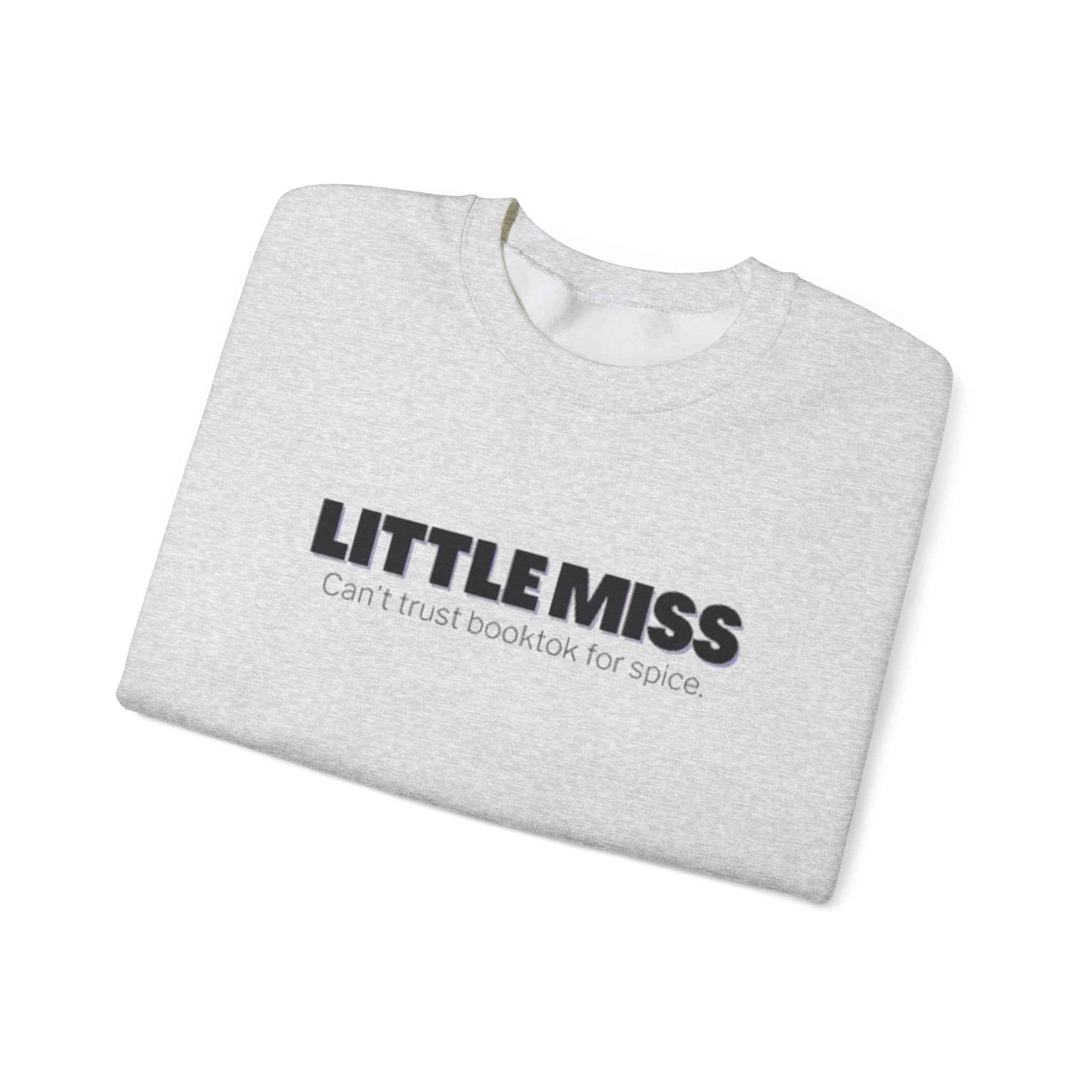Little Miss Crewneck Sweatshirt - Cozy & Humorous