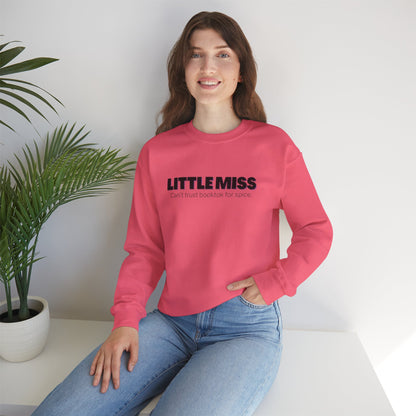 Little Miss Crewneck Sweatshirt - Cozy & Humorous