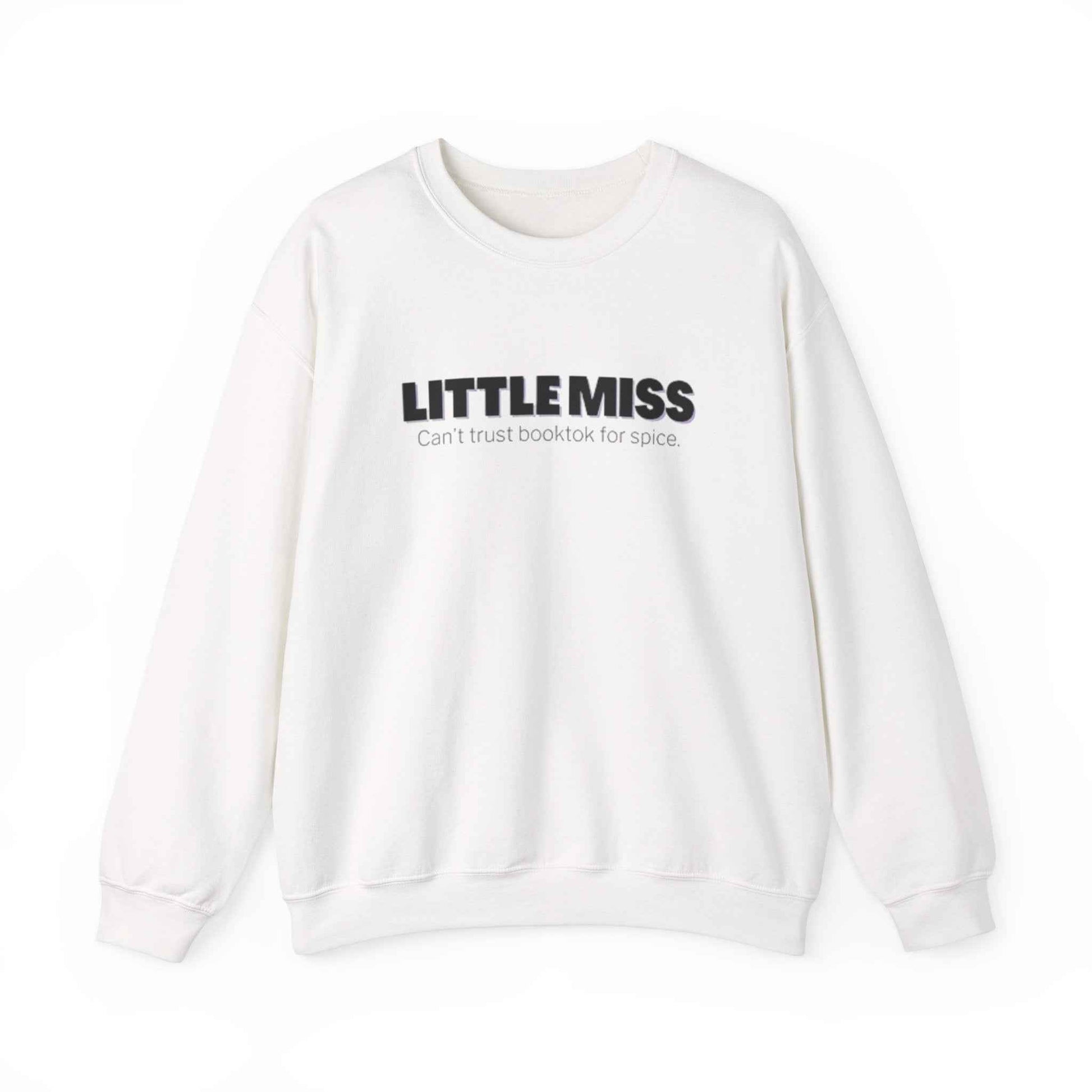 Little Miss Crewneck Sweatshirt - Cozy & Humorous