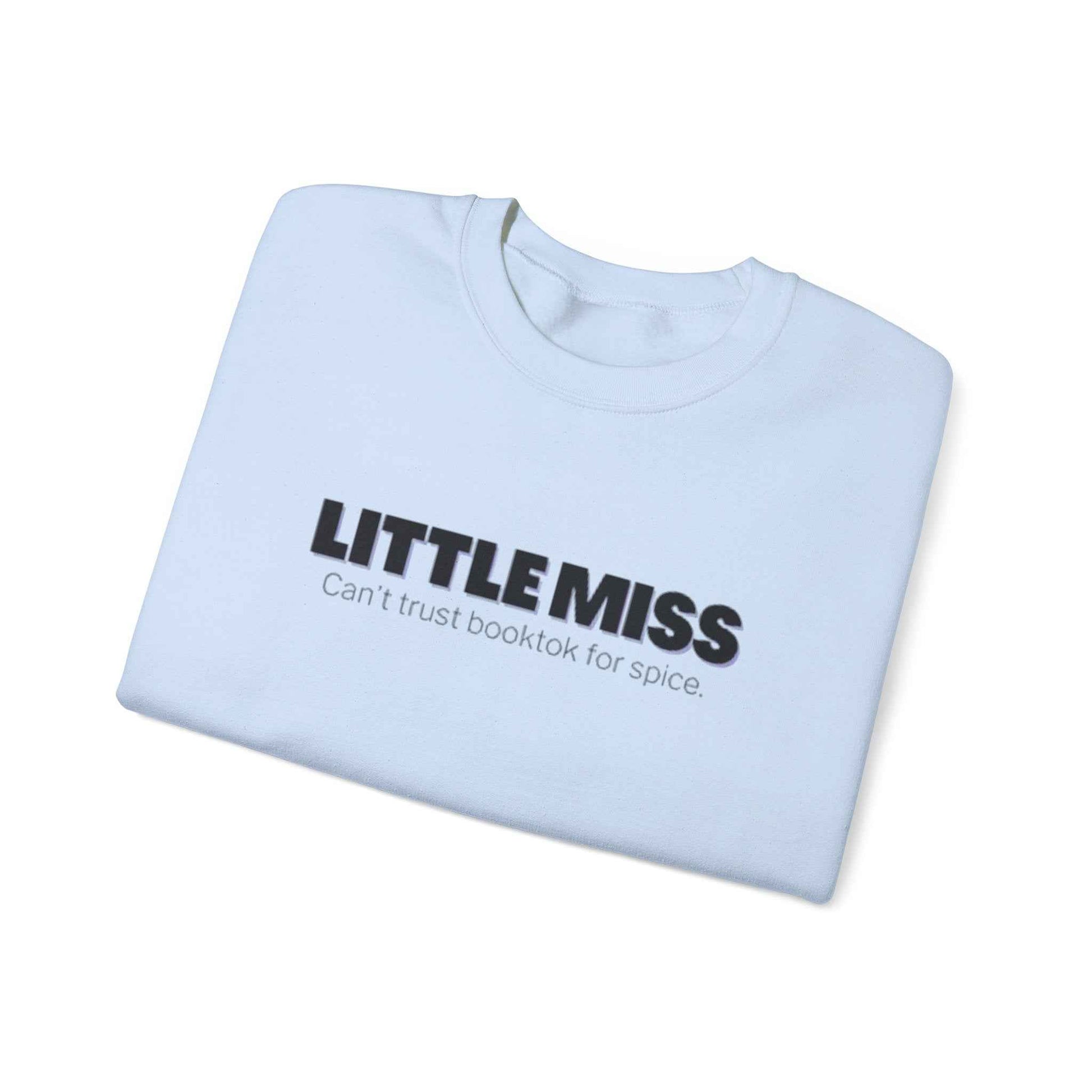 Little Miss Crewneck Sweatshirt - Cozy & Humorous