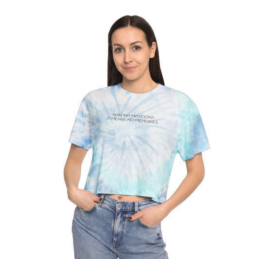 Tie-Dye Crop Top Women's Hakuna Ma'vodka Tee